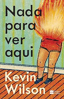 Nada para ver aqui Kevin Wilson